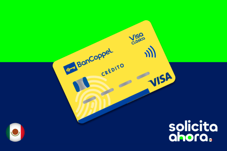 Imagen de una tarjeta de crédito BanCoppel Visa en color amarillo con detalles azules, logotipo de Visa Clásica y tecnología sin contacto. Está colocada sobre un fondo verde y azul, junto al texto “solicita ahora” y una pequeña bandera de México.